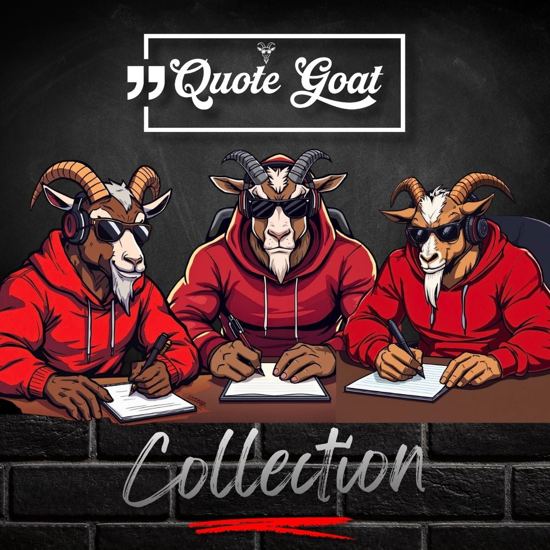 Quote Goat Collection